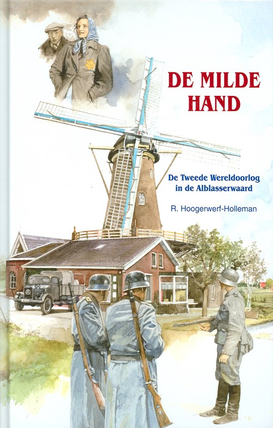 Historische verhalen voor jong en oud  -   De milde hand