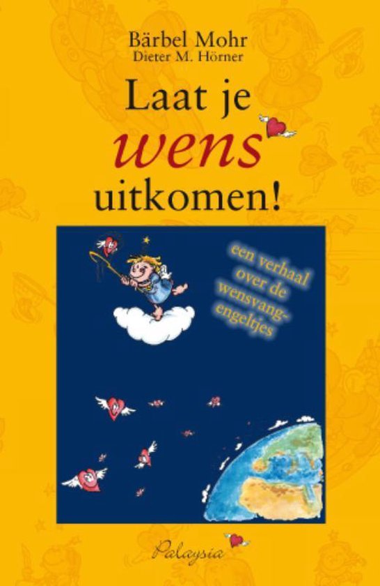 Laat je wens uitkomen!