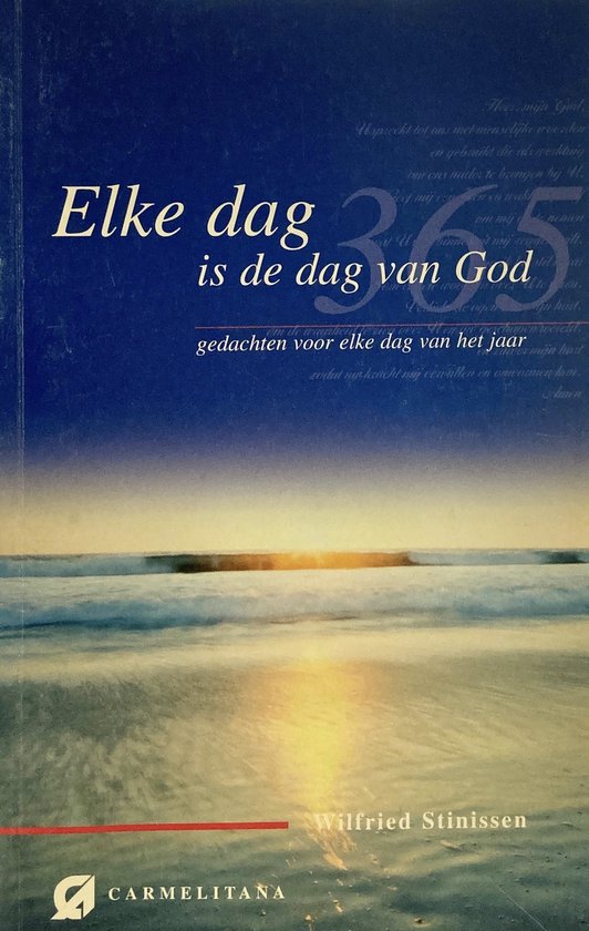 Elke dag is de dag van God