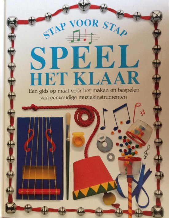 SPEEL HET KLAAR - STAP VOOR STAP