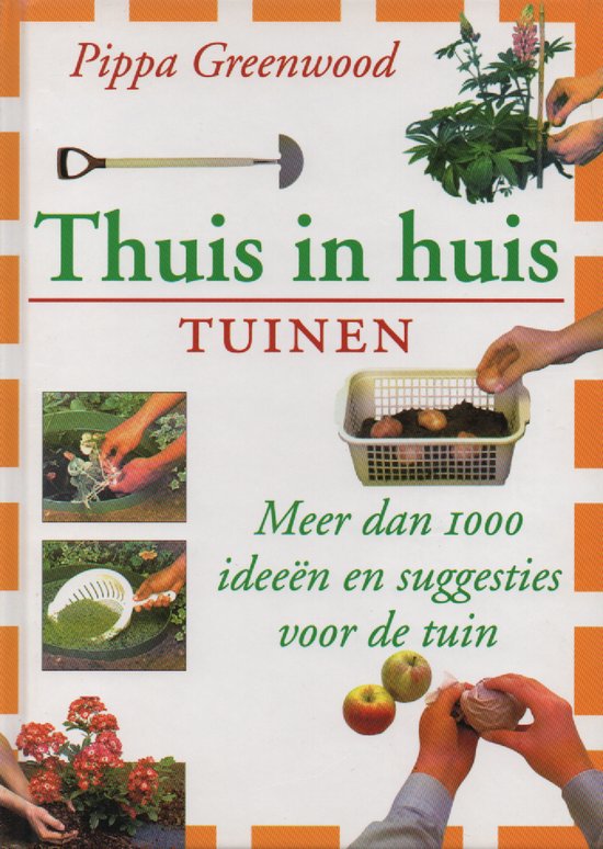 Thuis in huis - Tuinen