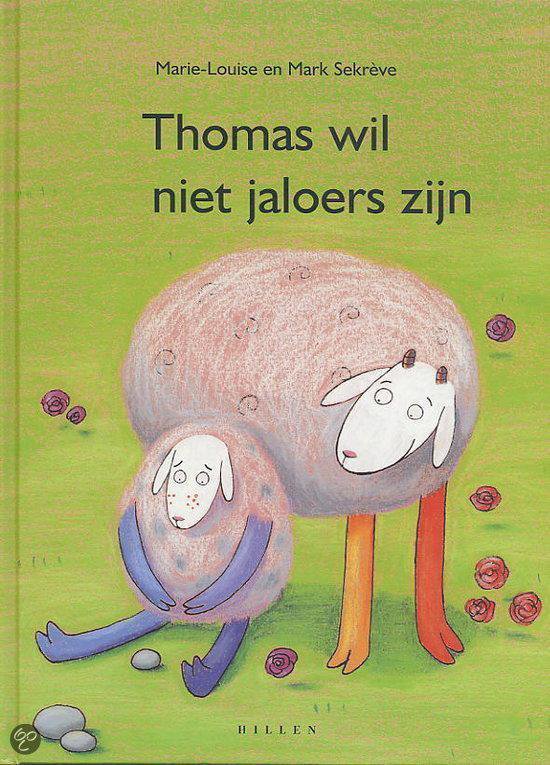 Thomas wil niet jaloers zijn - M.L. Sekreve