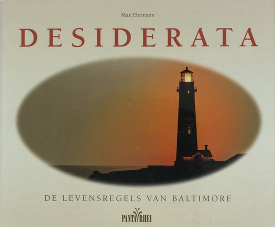 Desiderata Levensregels Van Baltimore