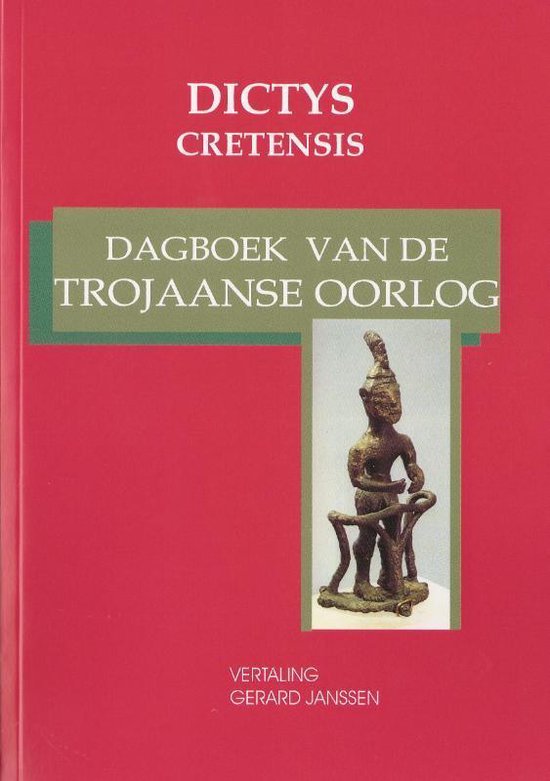 Editio minor 9 -   Dagboek van de Trojaanse oorlog