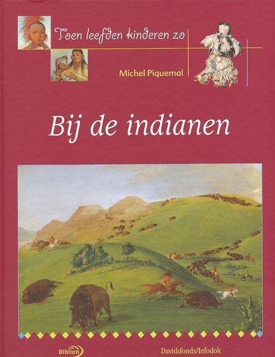 Bij De Indianen