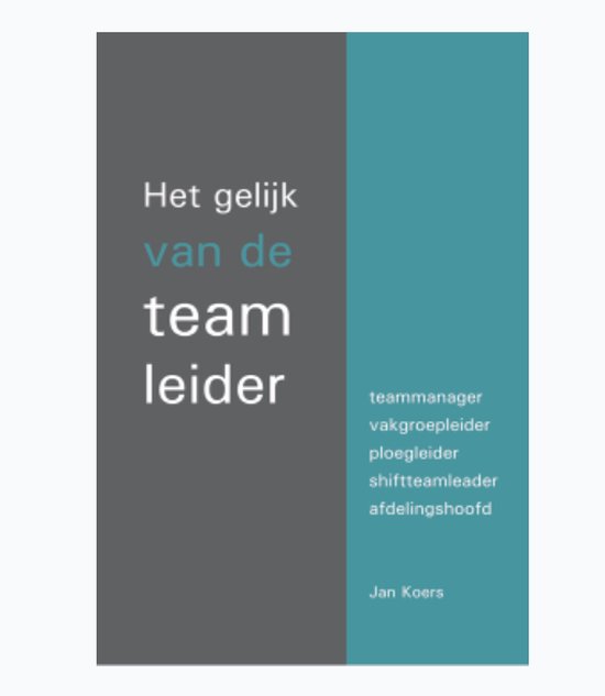 Het gelijk van de teamleider