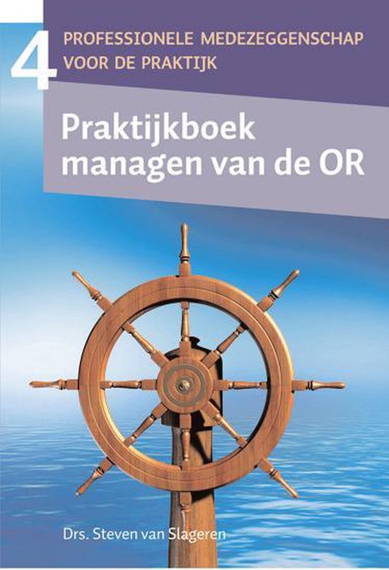 Praktijkboek managen van de OR