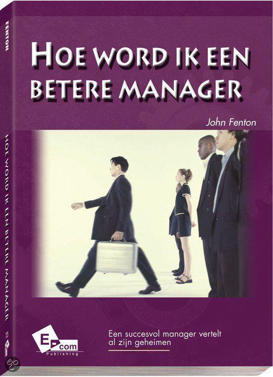 Hoe word ik een betere manager