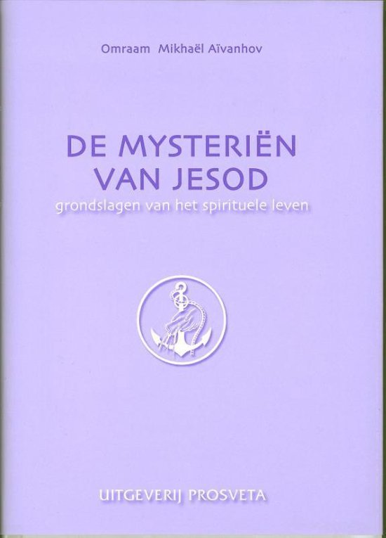 Verzameld werk 7 - De mysteriën van Jesod