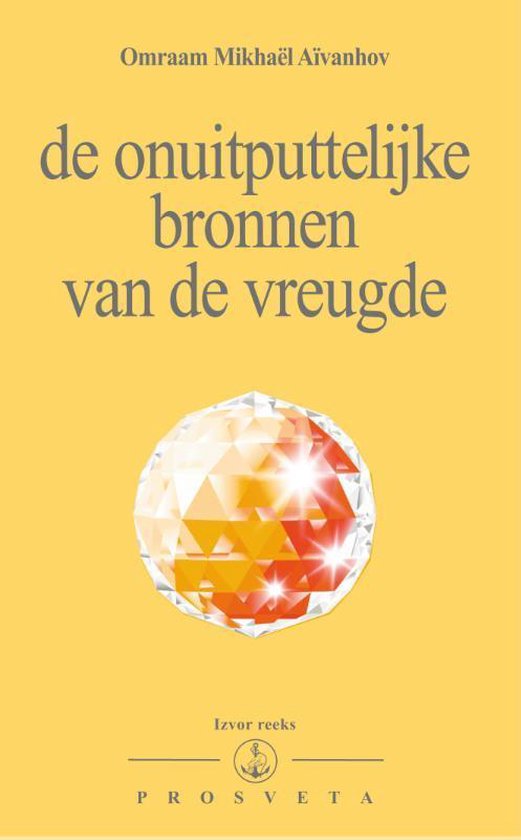 Izvor 242 - De onuitputtelijke bronnen van de vreugde