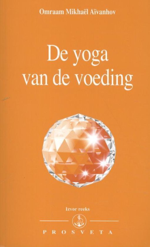 Izvor 204 -   De yoga van de voeding