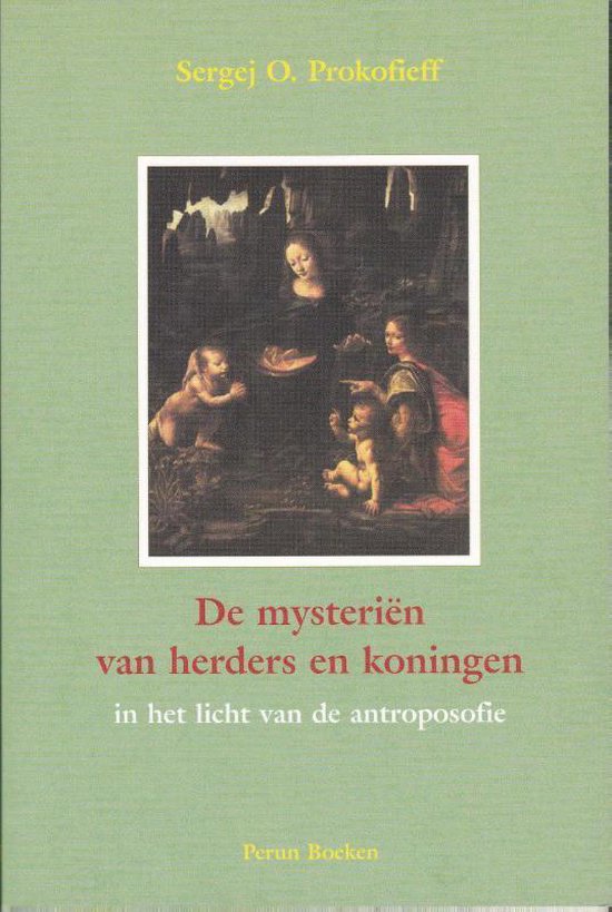 De mysterien van herders en koningen in het licht van de antroposofie