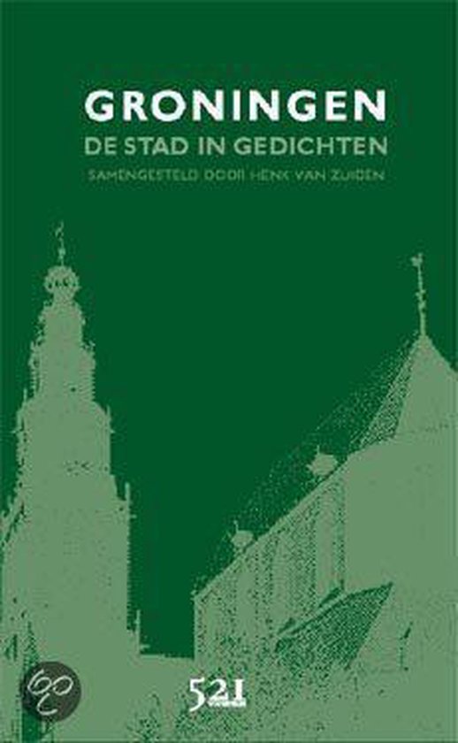 Groningen De Stad In Gedichten