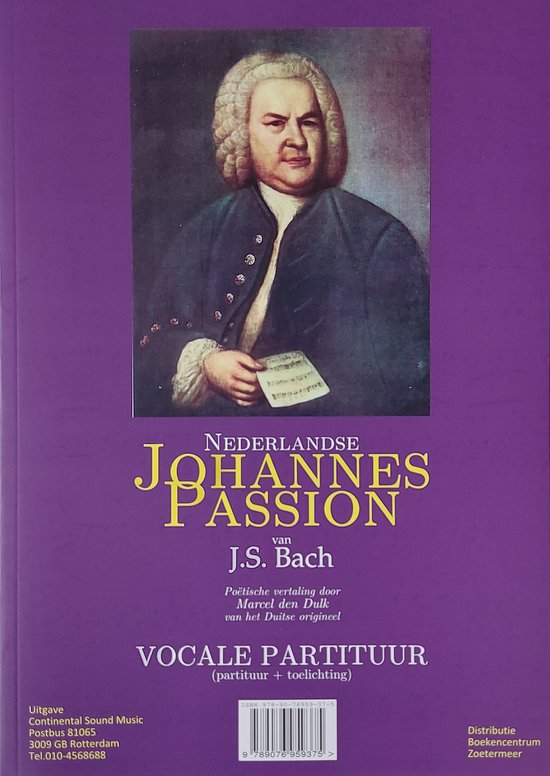 Nederlandse Johannes Passion van J.S. Bach