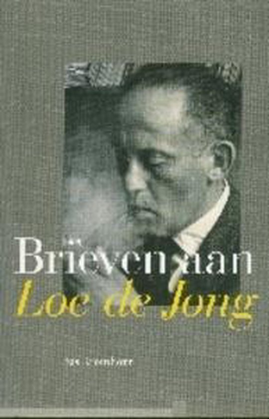 Brieven Aan Loe De Jong