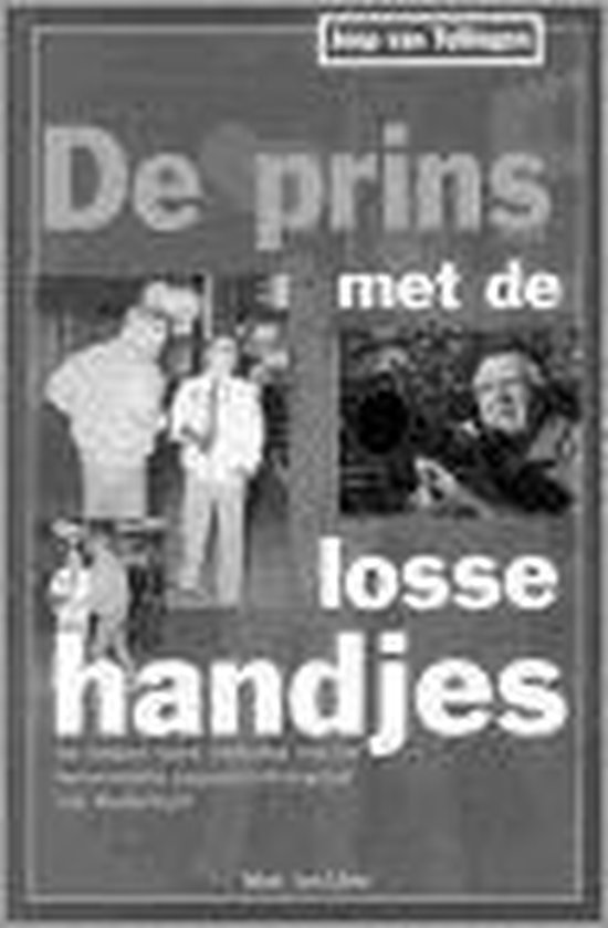 Prins met de losse handjes