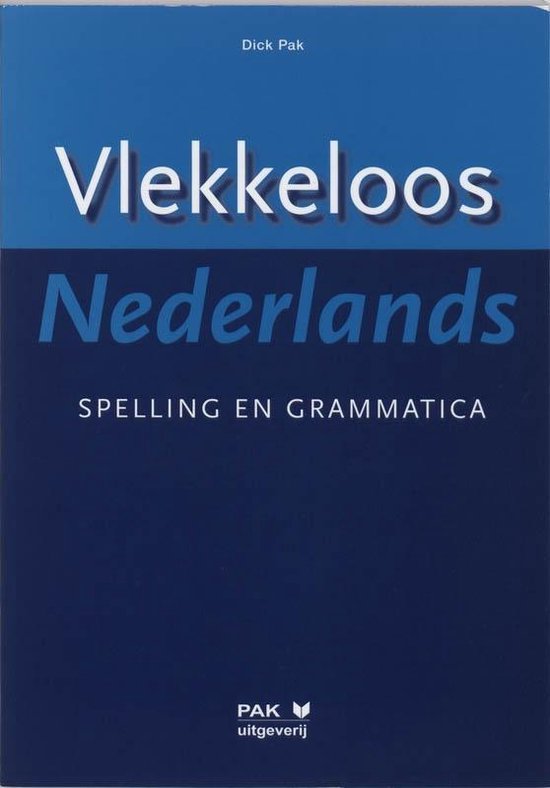 Vlekkeloos Nederlands Spelling en grammatica