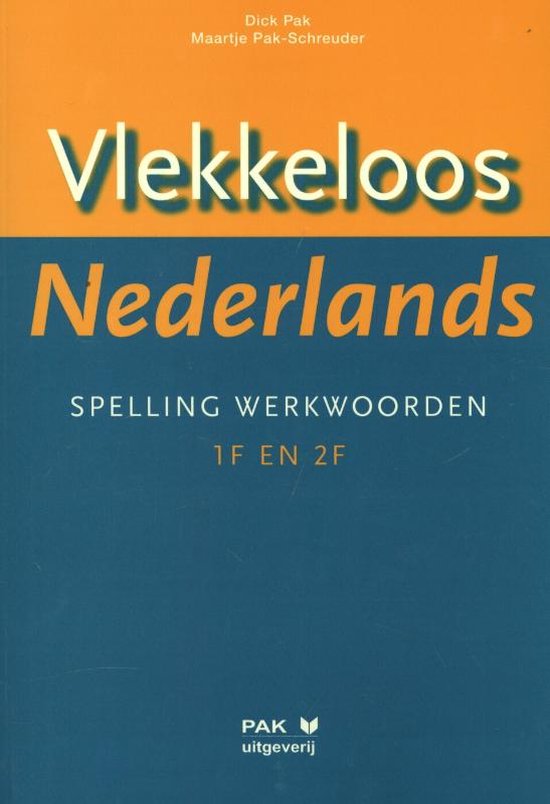 Vlekkeloos Nederlands Spelling werkwoorden taalniveau 1F en 2F