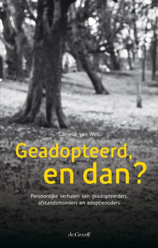 Geadopteerd, en dan?