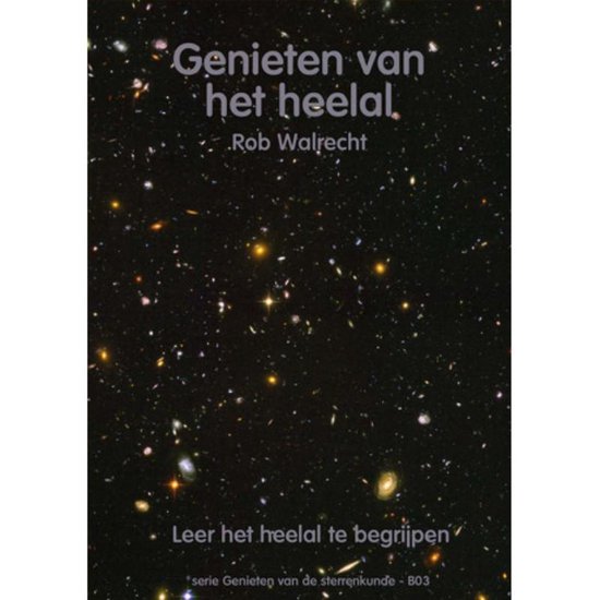 Genieten van de sterrenkunde B03 - Genieten van het heelal