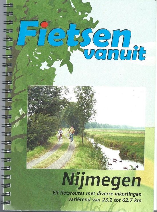 FIETSEN VANUIT NIJMEGEN