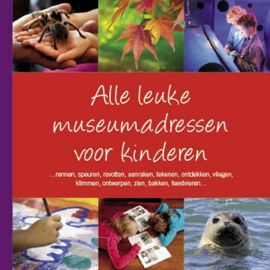 Alle Leuke Museumadressen voor Kinderen