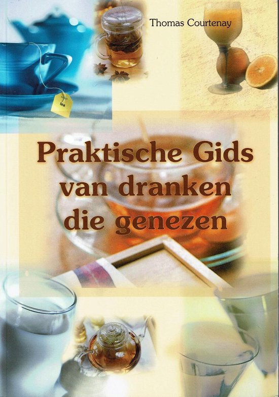 Praktische gids van dranken die genezen