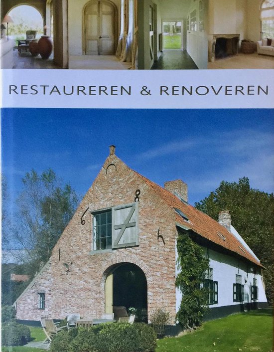 Restaureren En Renoveren