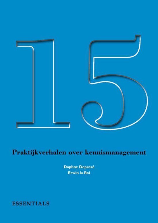 15 praktijkverhalen over kennismanagement