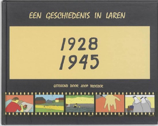 Een geschiedenis in Laren 1928-1945