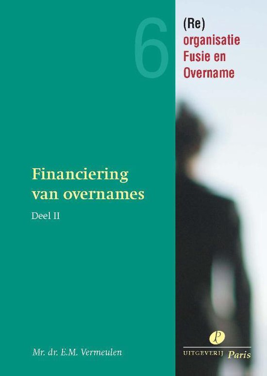 Financiering van overnames en kapitaalbescherming 2