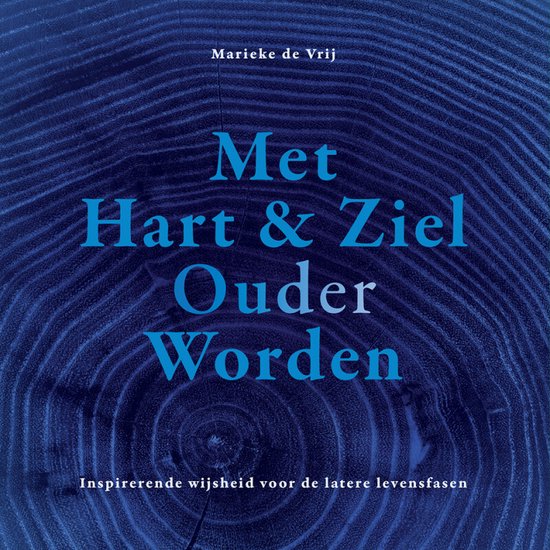 Met hart & ziel ouder worden