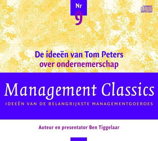 Management Classics / De ideeen van Tom Peters over ondernemerschap (luisterboek)