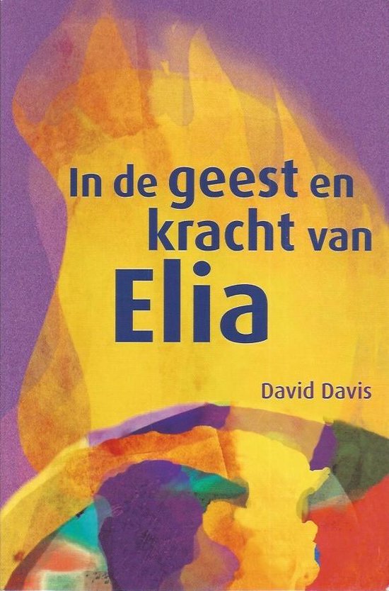 In de geest en kracht van elia