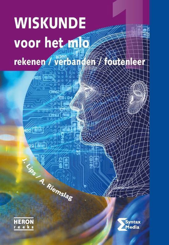 Heron-reeks - Wiskunde voor het MLO Deel 1 rekenen, verbanden, foutenleer