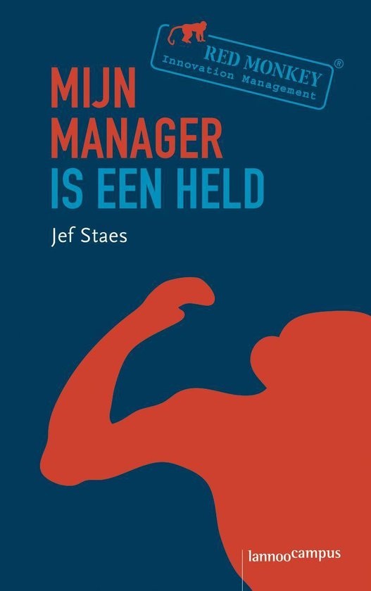 Grootmeester in mamagement  -   Mijn manager is een held