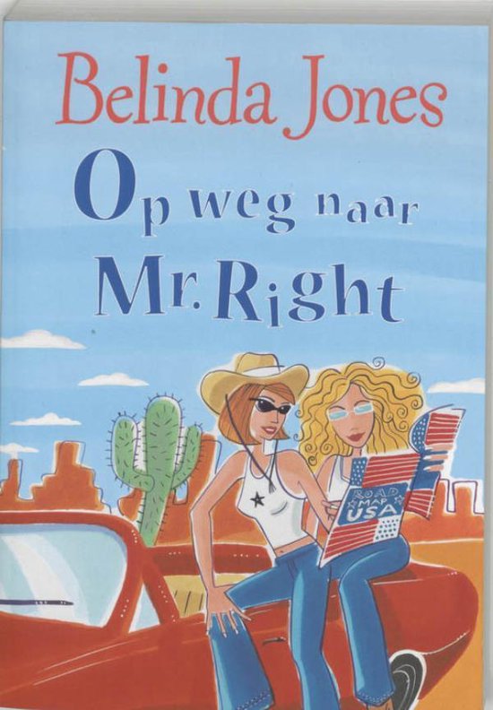 Op weg naar Mr. Right