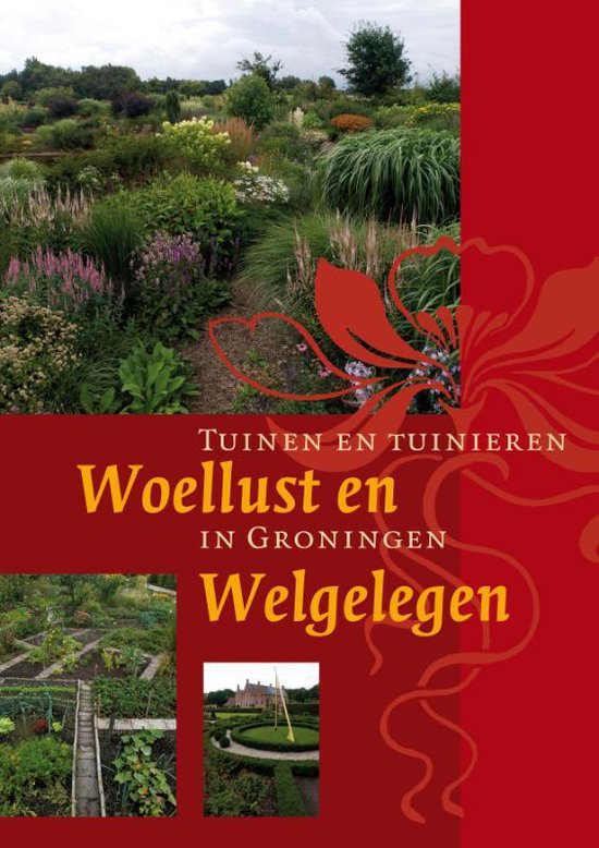 Woellust en Welgelegen