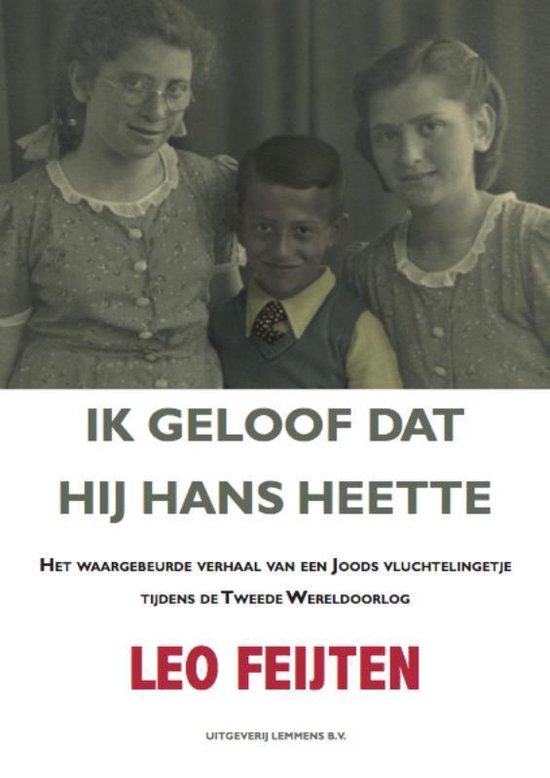 Ik geloof dat hij Hans heette