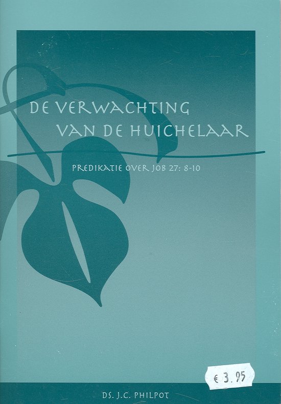 De verwachting van de huichelaar