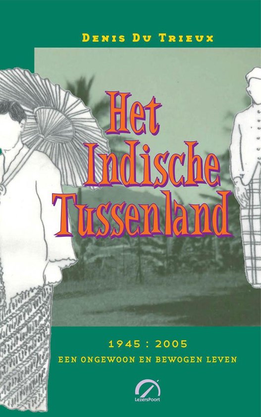 Tijdsbeelden  -   Het Indische Tussenland