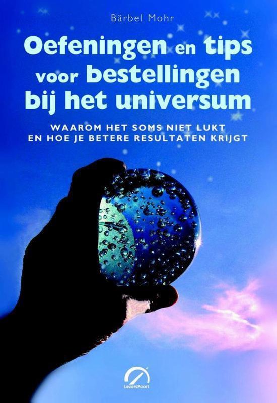 Levensboeken - Oefeningen en tips voor bestellingen bij het universum