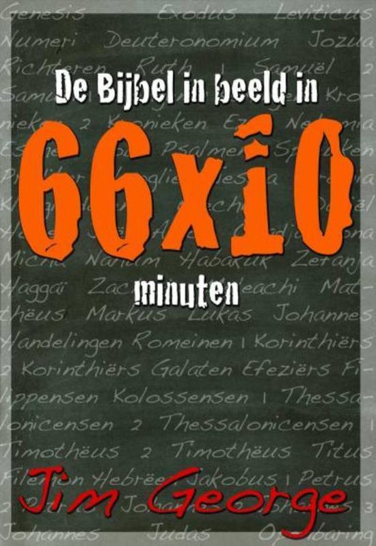 De Bijbel In Beeld In 66 x 10 Minuten - Jim George