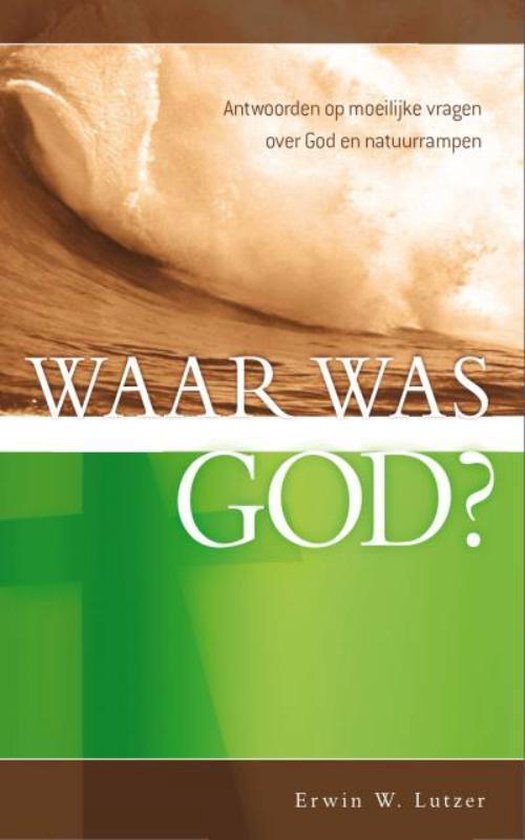 Waar was God?