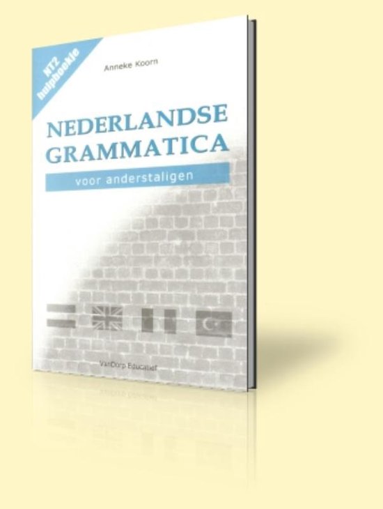 Hulpboekje Nederlandse Grammatica Voor Anderstaligen