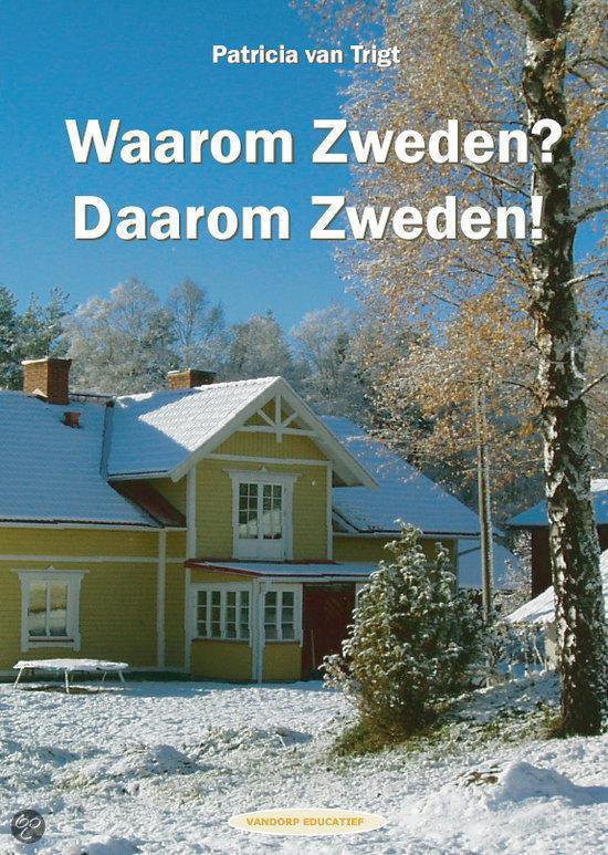 Waarom Zweden? Daarom Zweden! / Druk 2