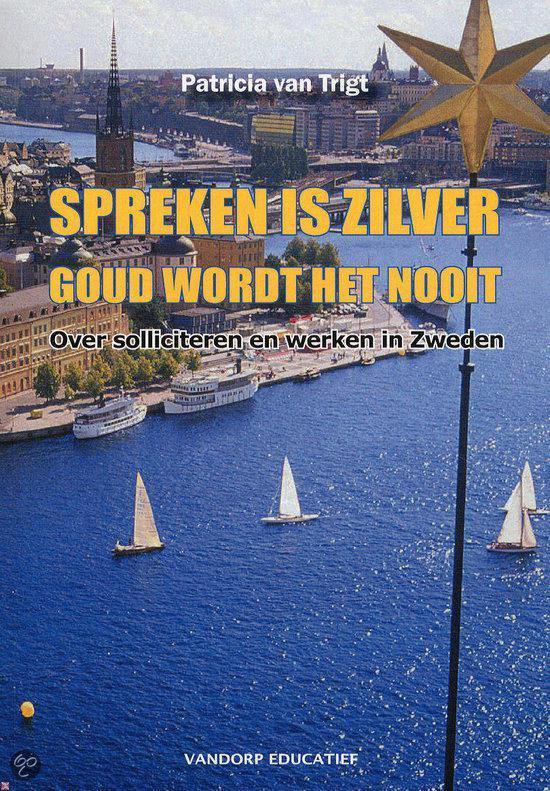 Spreken is zilver, goud wordt het nooit