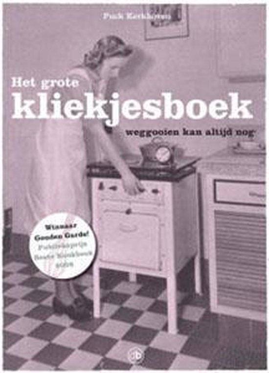 Het Grote Kliekjesboek Luxe Editie