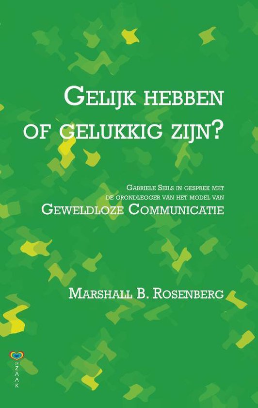 Gelijk hebben of gelukkig zijn?