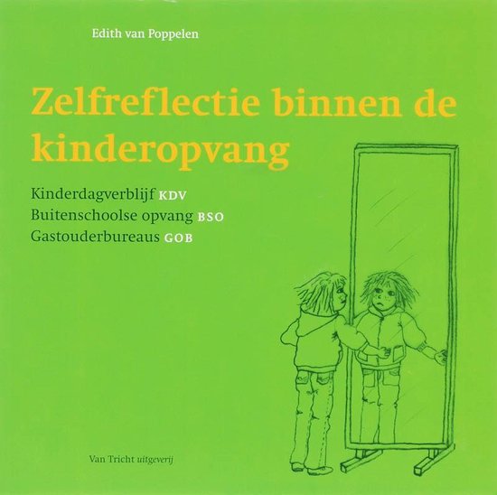 Zelfreflectie binnen de kinderopvang set